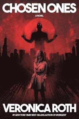 Omslag till boken Chosen Ones av Veronica Roth