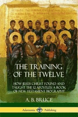 Training of the Twelve