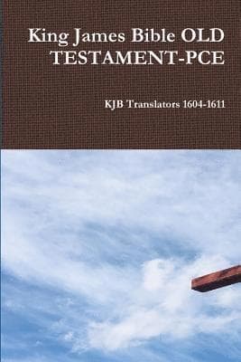 King James Bible OLD TESTAMENT-PCE