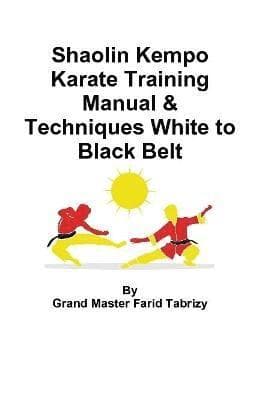Shaolin Kempo Karate Training Manual & Techniques White to Black Belt