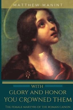 With Glory and Honor You Crowned Them