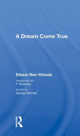 Fulfillment of Prophecy: The Life Story of Eliezer Ben-Yehuda 1858-1922