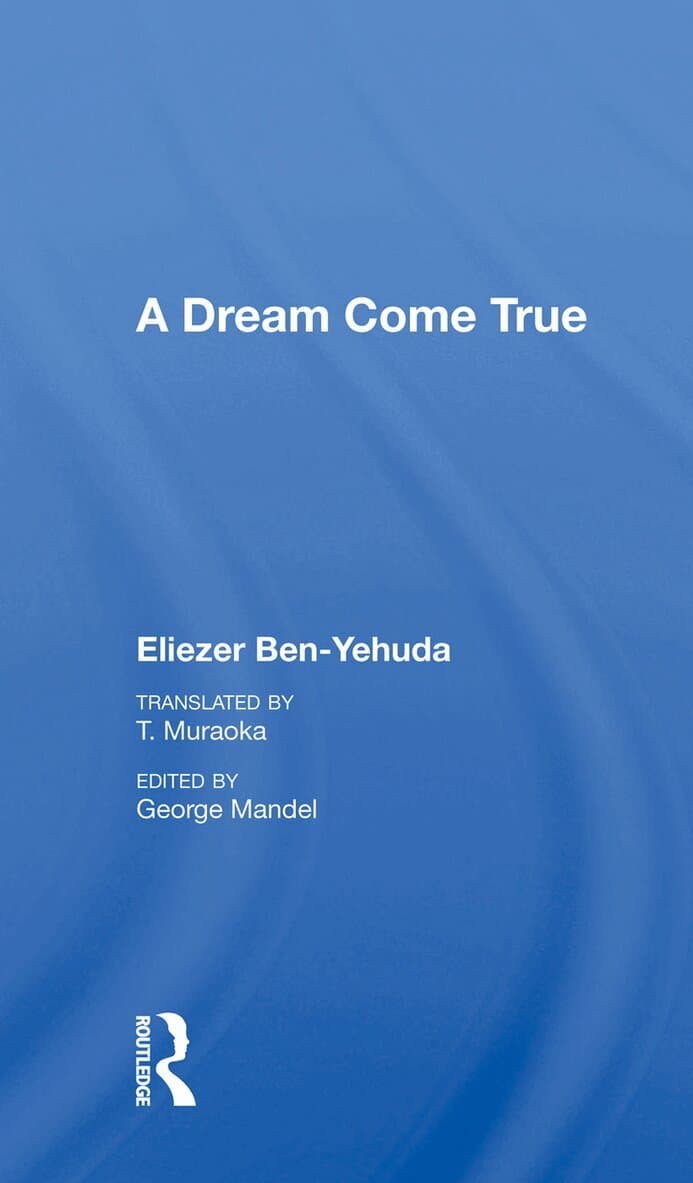 Fulfillment of Prophecy: The Life Story of Eliezer Ben-Yehuda 1858-1922