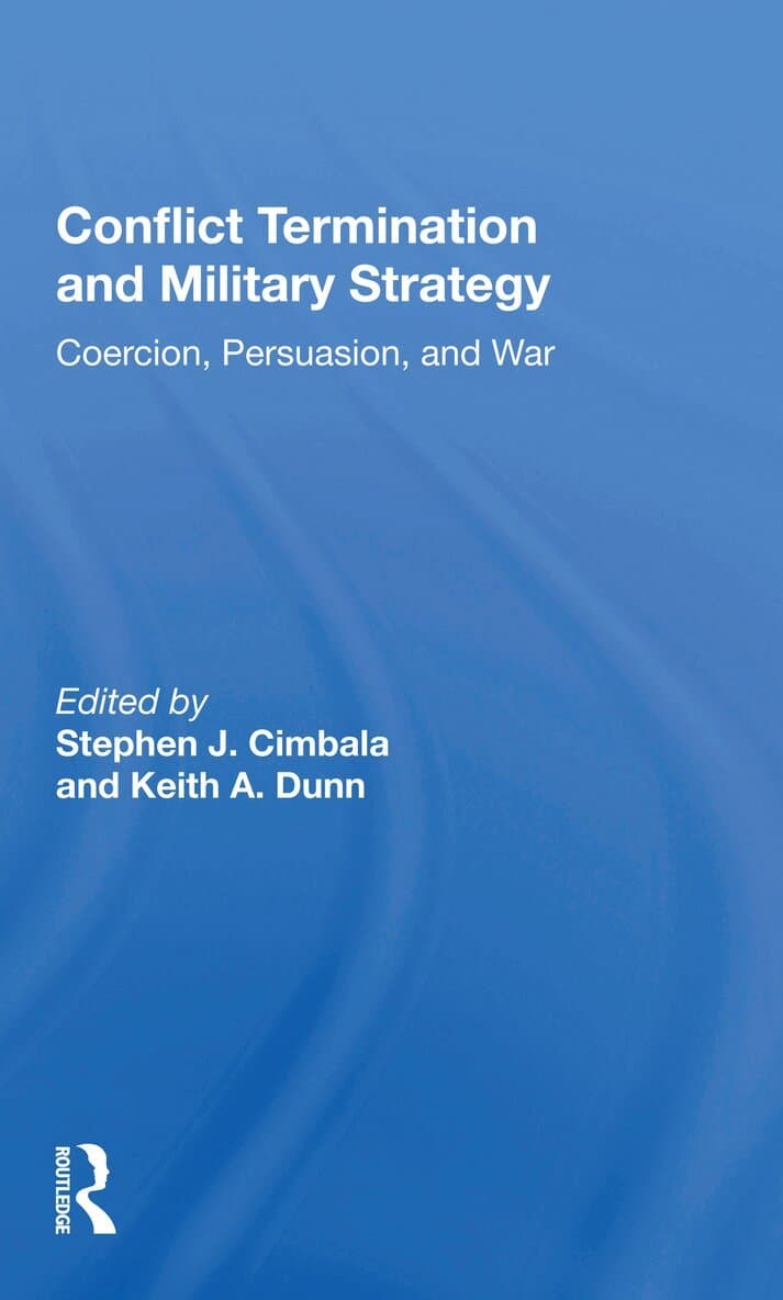 Conflict Termination And Military Strategy