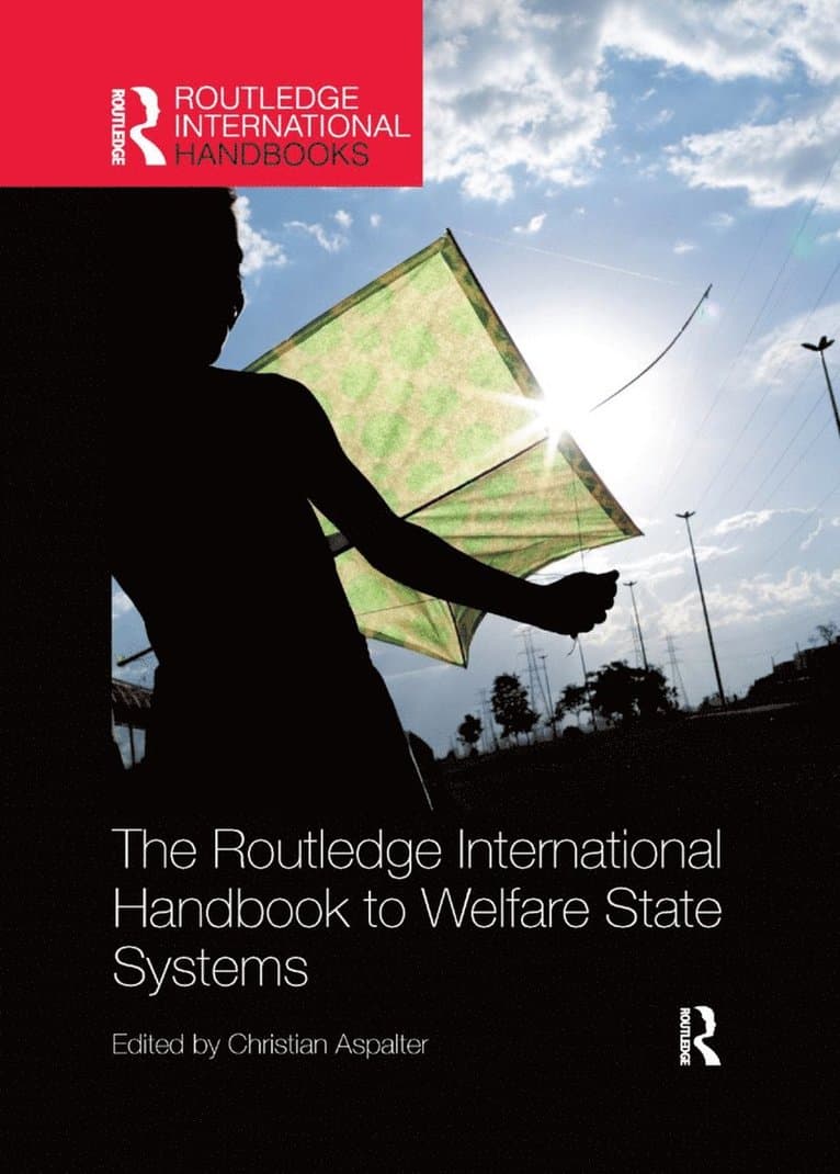 Routledge International Handbook to Welfare State Systems