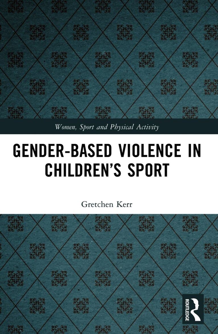 Gender-Based Violence in Children’s Sport