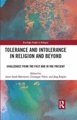 Tolerance and Intolerance in Religion and Beyond