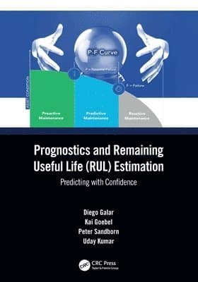 Prognostics and Remaining Useful Life (RUL) Estimation