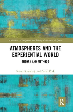 Atmospheres and the Experiential World