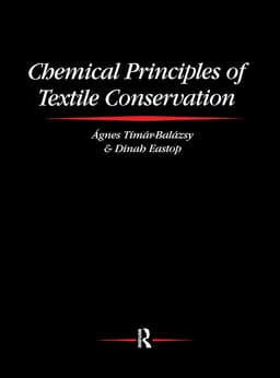 Chemical Principles of Textile Conservation