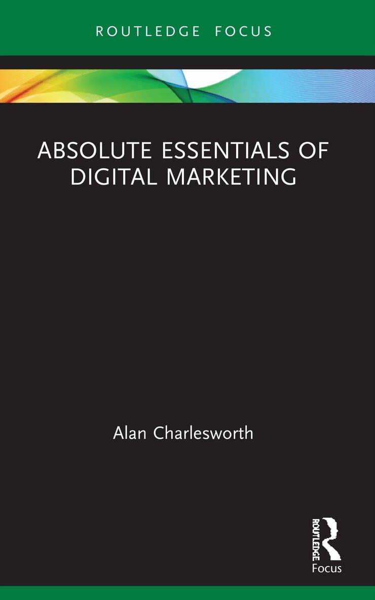 Absolute Essentials of Digital Marketing
