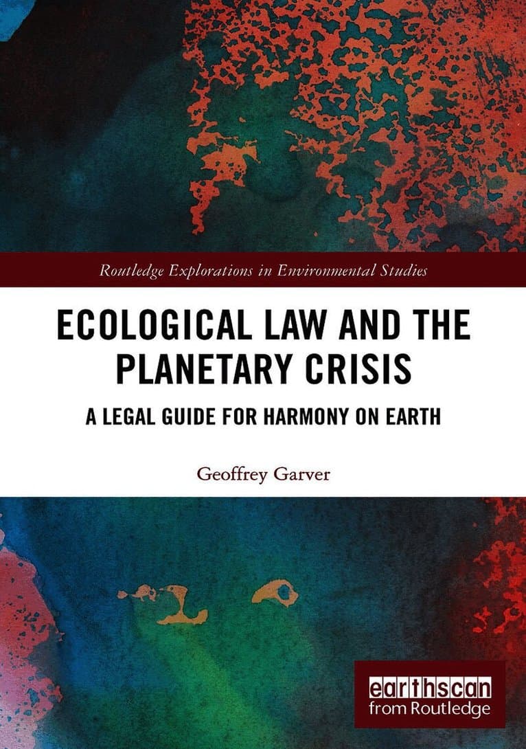 Ecological Law and the Planetary Crisis