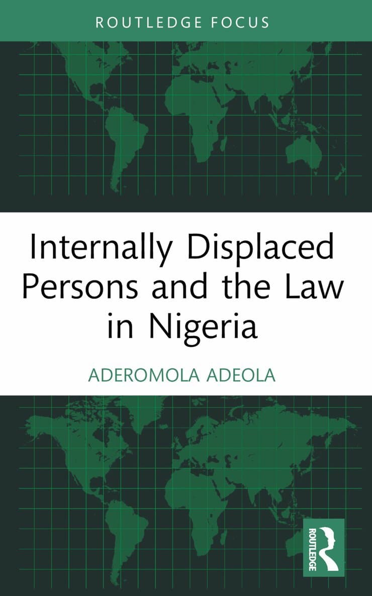 Internally Displaced Persons and the Law in Nigeria
