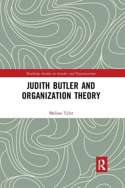 Judith Butler and Organization Theory