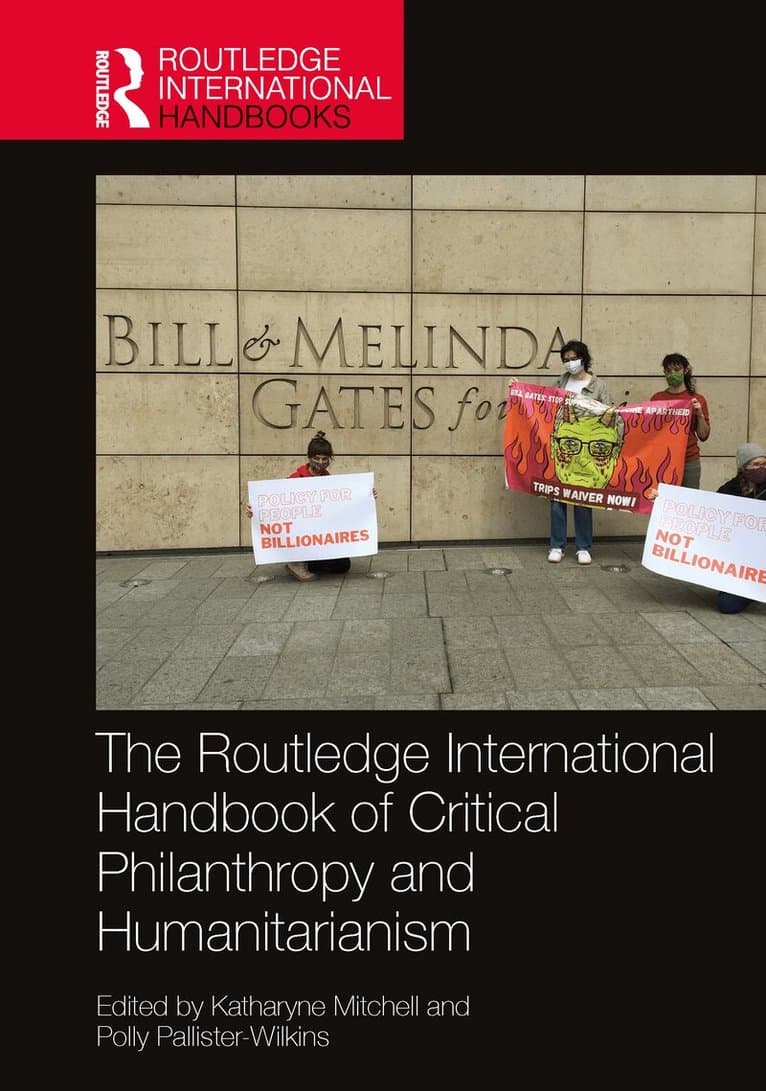 Routledge International Handbook of Critical Philanthropy and Humanitarianism