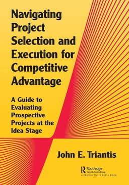 Navigating Project Selection and Execution for Competitive Advantage
