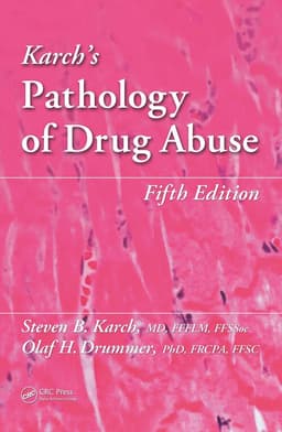 Karch's Pathology of Drug Abuse