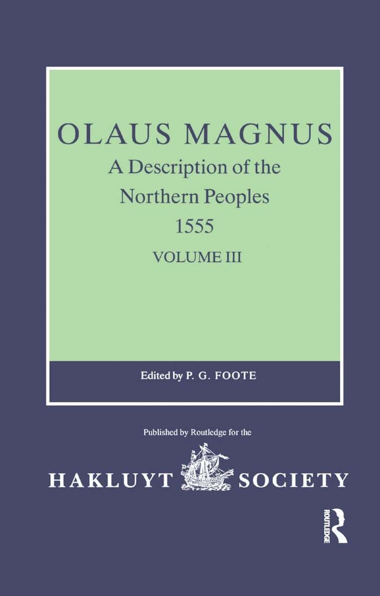 Olaus Magnus, A Description of the Northern Peoples, 1555