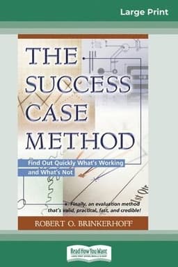 Success Case Method (16pt Large Print Edition)