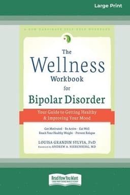 Wellness Workbook for Bipolar Disorder