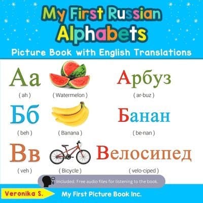 My First Russian Alphabets Picture Book with English Translations