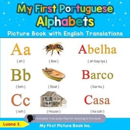 My First Portuguese Alphabets Picture Book with English Translations