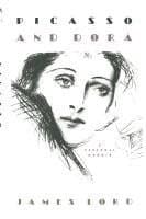 Picasso and Dora: A Personal Memoir