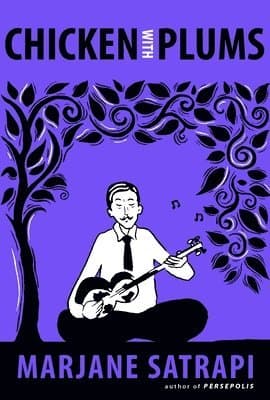 Omslag till boken Chicken with Plums av Marjane Satrapi