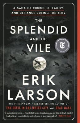The Splendid and the Vile