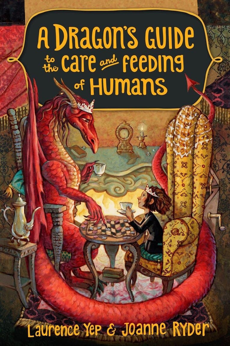Dragon's Guide to the Care and Feeding of Humans
