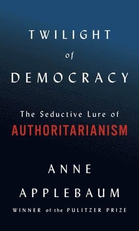 Twilight of Democracy