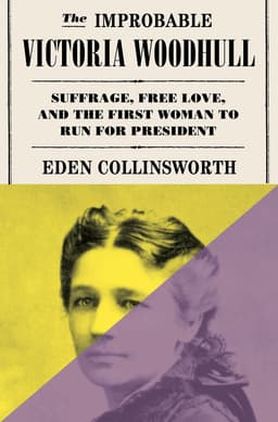 Improbable Victoria Woodhull
