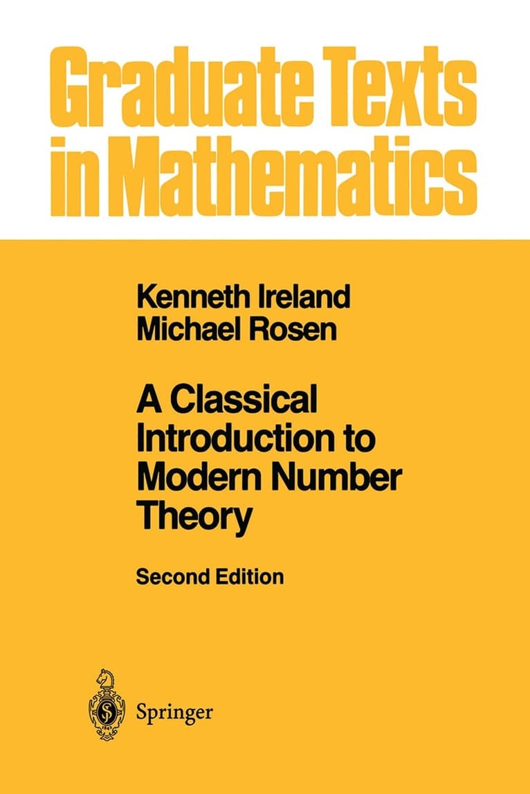 Classical Introduction to Modern Number Theory