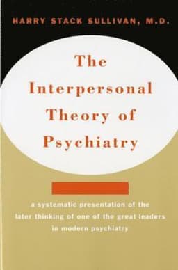 Interpersonal Theory of Psychiatry