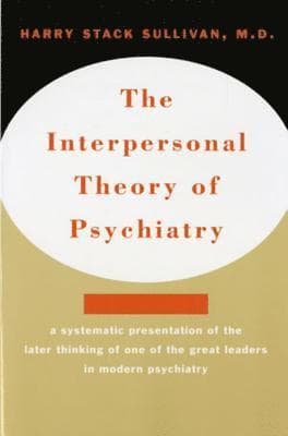 Interpersonal Theory of Psychiatry