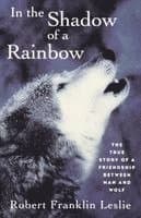 In the Shadow of a Rainbow