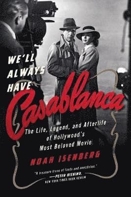 We'll Always Have Casablanca