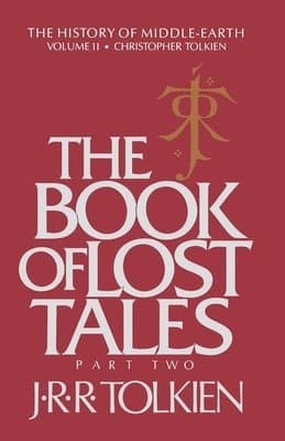 Omslag till boken The Book of Lost Tales: Part Two av J. R. R. Tolkien
