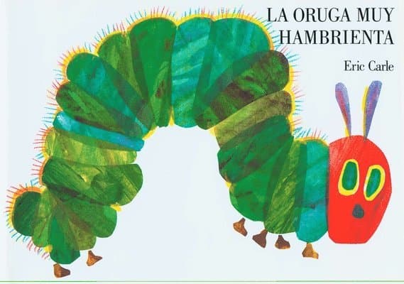 La Oruga Muy Hambrienta (the Very Hungry Caterpillar Spanish Edition): Spanish Board Book
