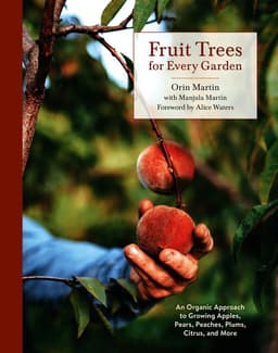 Fruit Trees for Every Garden