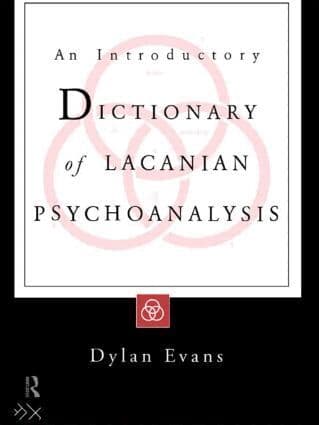 Introductory Dictionary of Lacanian Psychoanalysis