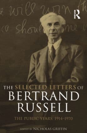Selected Letters of Bertrand Russell, Volume 2