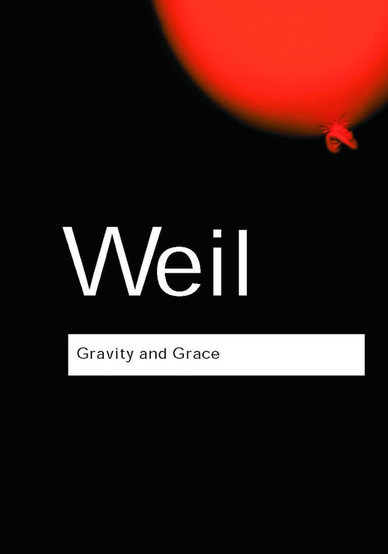 Omslag till boken Gravity and Grace av Simone Weil