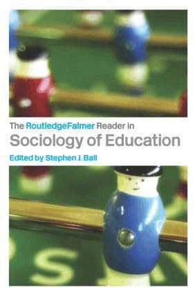 RoutledgeFalmer Reader in Sociology of Education