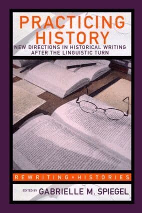 Practicing History