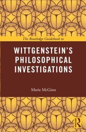 Routledge Guidebook to Wittgenstein's Philosophical Investigations