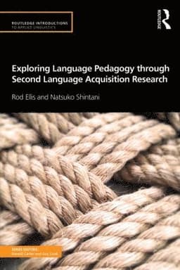 Exploring Language Pedagogy through Second Language Acquisition Research
