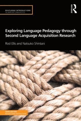Exploring Language Pedagogy through Second Language Acquisition Research