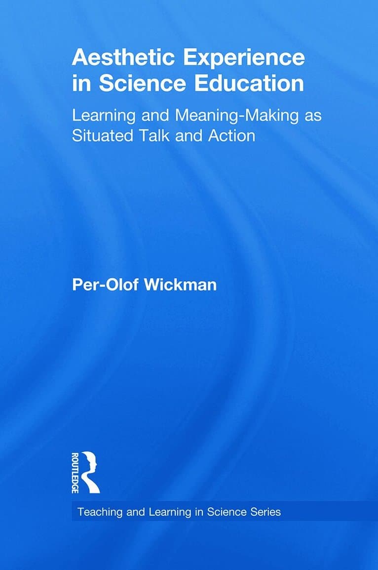 Aesthetic Experience in Science Education