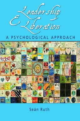 Leadership and Liberation